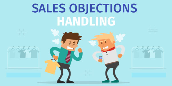 Follow This Method to Handle All Sales Objections